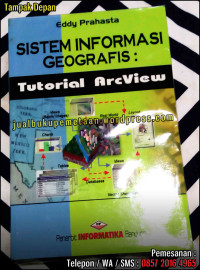 Image of Sistem Informasi Geografi : Tutorial ArcView