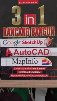 Image of 3 IN 1 RANCANG BANGUN GOOGLE SKETCHUP AUTOCAD MAPINFO