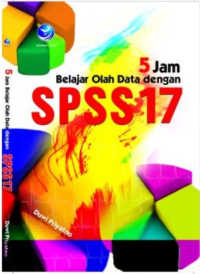 Image of 5 JAM BELAJAR OLAH DATA DENGAN SPSS17