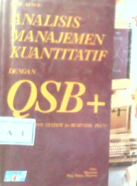 Image of ANALISIS MANAJEMEN KUANTITATIF DENGAN QSB+