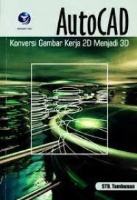 Image of AutoCAD Konversi Gambar Kerja 2D Menjadi 3D