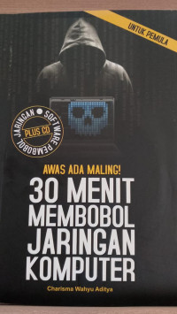 Image of AWAS ADA MALING! 30 MENIT MEMBOBOL JARINGAN KOMPUTER