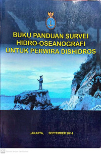 Image of Buku Panduan Survei Hidro-Oseanografi Untuk Perwira Dishidros