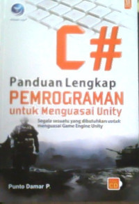 Image of PANDUAN LENGKAP PEMROGRAMAN UNTUK MENGUASAI UNITY