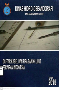 Image of Daftar Kabel dan Pipa Bawah Laut Perairan Indonesia Tahun 2015
