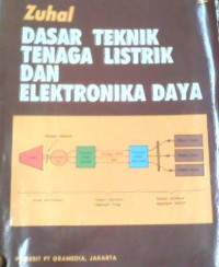 Image of DASAR TEKNIK TENAGA LISTRIK DAN ELEKTRONIKA DAYA