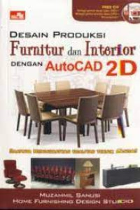 Image of DESAIN PRODUKSI FURNITURE DAN INTERIOR DENGA AUTOCAD 2D