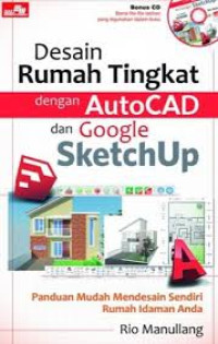 Image of Desain Rumah Tingkat dengan AutoCAD dan Google SketchUp