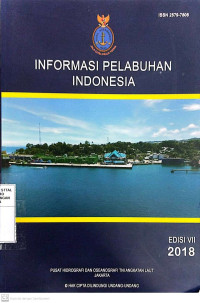 Image of Informasi Pelabuhan Indonesia edisi VII Tahun 2018