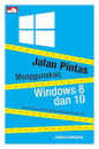 Image of JALAN PINTAS MENGGUNAKAN WINDOWS 8 DAN 10