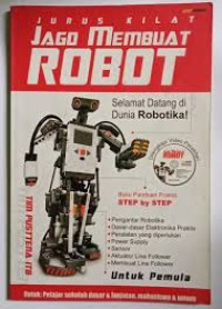 Image of Jurus Kilat Jago Membuat Robotika