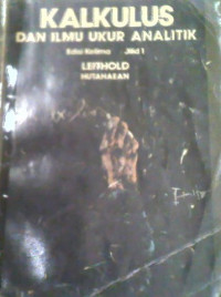 Image of KALKULUS DAN ILMU UKUR ANALITIK JILID 1
