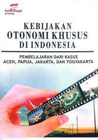 Image of Kebijakan Otonomi Khusus di Indonesia
