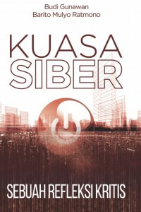 Image of KUASA SIBER: SEBUAH REFLEKSI KRITIS