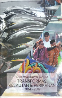 Image of Laut Masa Depan Transformasi Kelautan & Perikanan 2014-2019