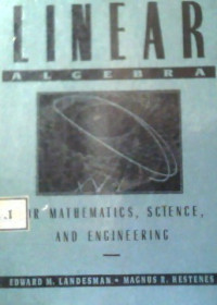 Image of LINEAR ALGEBRA: FOR MATHEMATICS, SCIENCE, AND ENGINEERING