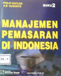 Image of MANAJEMEN PEMASARAN DI INDONESIA BUKU 2