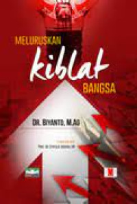 Image of meluruskan kiblat bangsa