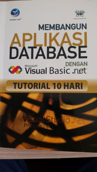 Image of MEMBANGUN APLIKASI DATABASE DENGAN VISUAL BASIC .NET