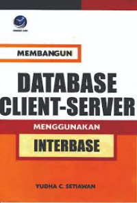 Image of Membangun Database Client-Server Menggunakan Interbase