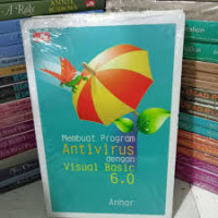 Image of Membuat Program Antivirus dengan Visual Basic 6.0