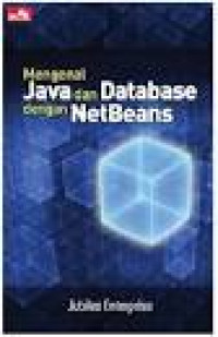 Image of MENGENAL JAVA DAN DATABASE DENGAN NETBEANS