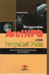 Image of Menggunakan ArcINFO untuk Proyeksi Peta