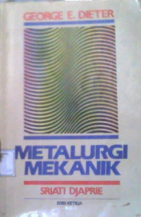 Image of METALURGI MEKANIK EDISI KETIGA JILID 1