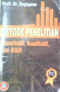 Image of METODE PENELITIAN; KUANTITATIF, KUALITATIF, DAN R&D Cet 26