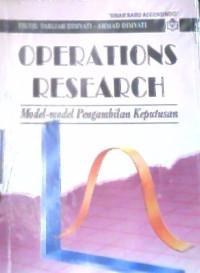 Image of OPERATIONS RESEARCH MODEL MODEL PENGAMBILAN KEPUTUSAN