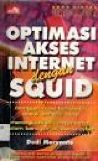 Image of OPTIMASI AKSES INTERNET DENGAN SQYUID