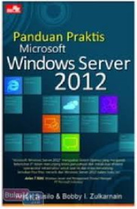 Image of Panduan Praktis Microsoft Windows Server 2012