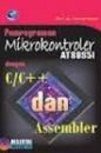 Image of PEMROGRAMAN MIKROKONTROLER AT89S51 DENGAN C/C++ DAN ASSEMBLER