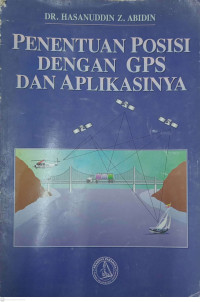 Image of Penentuan posisi dengan GPS dan aplikasinya cet.1