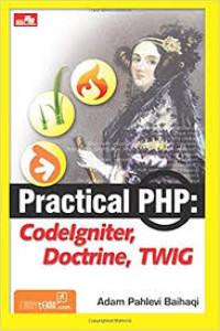 Image of Practical PHP: Codelgniter,Doctrine,TWIG
