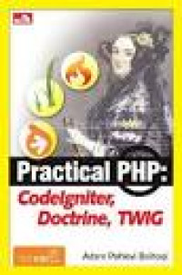 Image of PRACTICAL PHP: CODELGNTER, DOCTRINE, TWIG