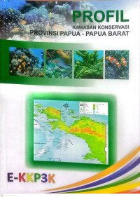 Image of Profil Kawasan Konservasi Provinsi Papua-Papua Barat