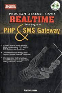 Image of PROGRAM ABSENSI SISWA REALTIME DENGAN PHP & SMS GATEWAY