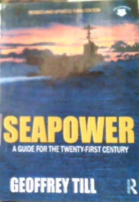Image of SEAPOWER; A GUIDE FOR THE TWENTY FIRST CENTURY