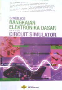 Image of SIMULASI RANGKAIAN ELEKTRONIKA DASAR DENGAN CIRCUIT SIMULATOR