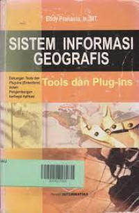 Image of SISTEMN INFORMASI GEOGRAFIS TOOLS DAN PLUG-INS