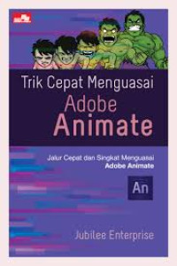 Image of Trik Cepat Menguasai Adobe Animate