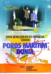 Image of Upaya Mewujudkan Visi Indonesia Sebagai Poros Maritim Dunia