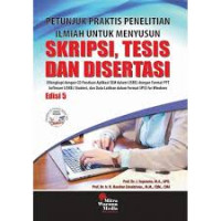 Image of Petunjuk Praktis Penelitian Ilmiah Untuk Menyusun Skripsi, Tesis dan Disertasi